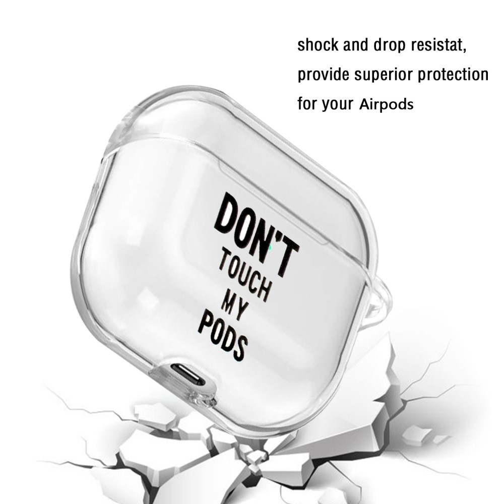  AirPods Skyddsfodral Med Motiv - Don't Touch My Pods